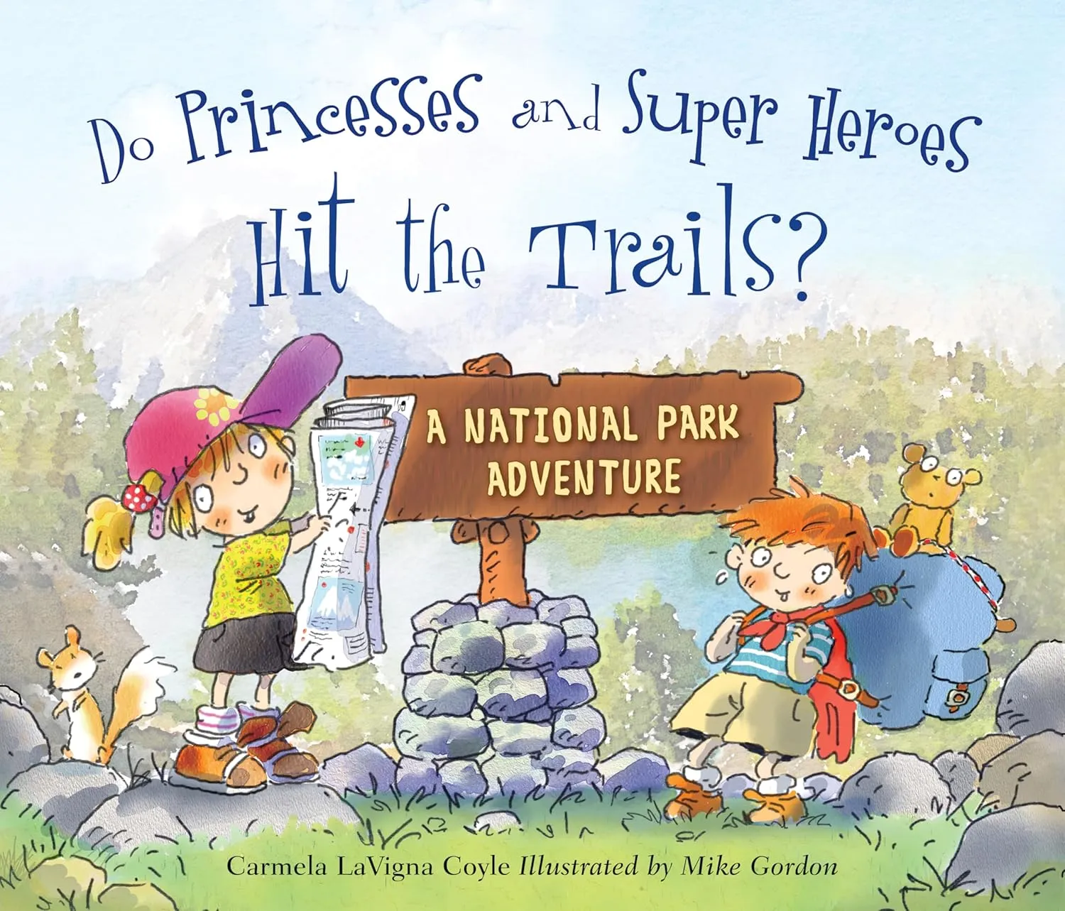 Do Princesses and Super Heroes Hit the Trails? Hardcover  Picture Book, October 15, 2016